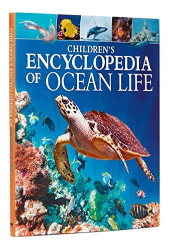Children's Encyclopedia of Ocean Life (Arcturus Children's Reference Library, 10) (Libro en Inglés), de MARTIN, CLAUDIA. Editorial Arcturus, tapa pasta dura, edición illustrated en inglés, 2020