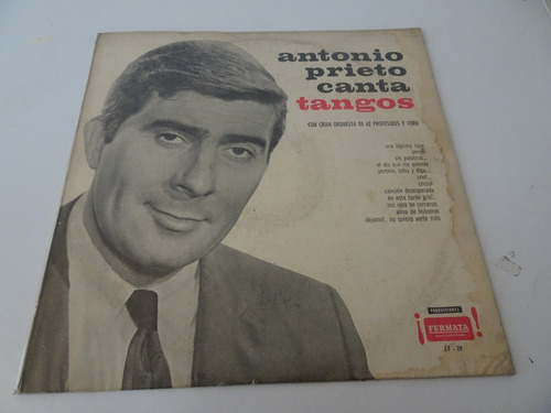 Antonio Prieto - Canta Tangos - Vinilo Argentino Promo