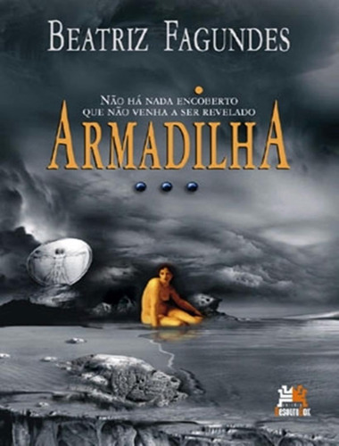 Armadilha - 2ª Ed.: Armadilha - 2ª Ed., De Fagundes, Beatriz. Editora Besourobox, Capa Mole, Edição 2 Em Português, 2006