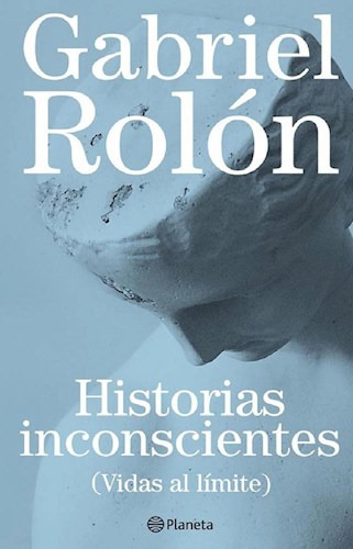 Historias Inconscientes - Gabriel Rolon -pd