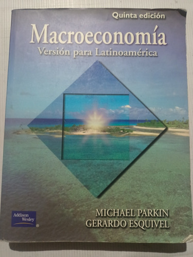 Macroeconomía Michael Parkin Quinta Edición 