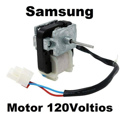 Motor Ventilador 120voltios Nevera Samsung 