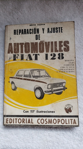Manual Reparacion Ajuste Especificaciones Tecnicas Fiat 128