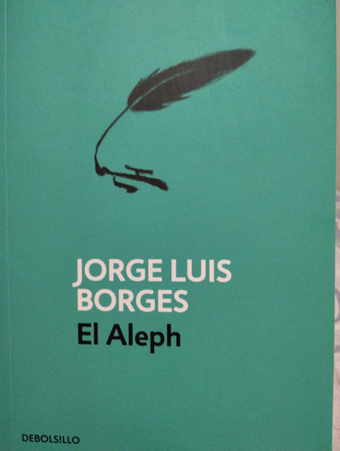 Jorge Luis Borges El Aleph Libro Edición Debolsillo