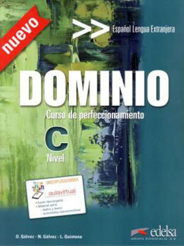 Dominio - Libro Del Alumno - Curso De Perfeccionamiento -  N, De Galvez, D.. Editora Edelsa, Capa Mole Em Espanhol