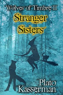 Libro Wolves Of Timbre Ii: Stranger Sisters - Kasserman, ...