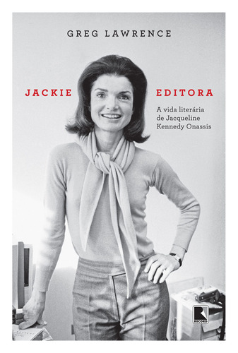 Jackie editora, de Lawrence, Greg. Editora Record Ltda., capa mole em português, 2014