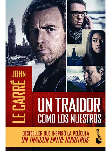 Libro Fisico Un Traidor Como Los Nuestros John Le Carré