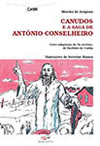 Canudos E A Saga De Antônio Conselheiro, De Acopiara, Moreira De. Editora Duna Dueto, Capa Mole Em Português