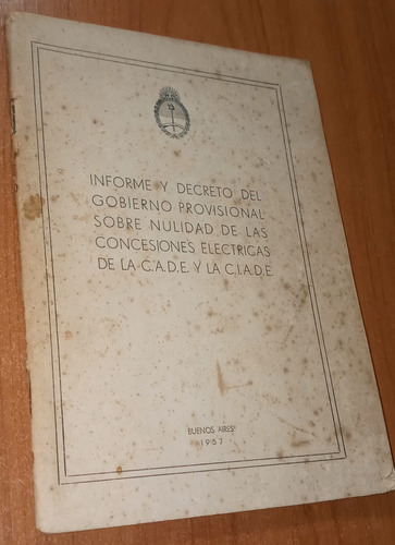 Informe Y Decreto Del Gobierno Provisional Sobre Nulidad