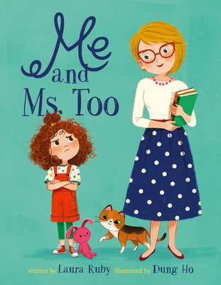 Libro Me And Ms. Too - Ruby, Laura