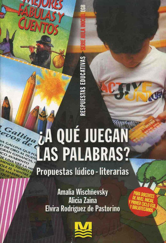 ¿a Qué Juegan Las Palabras?: Propuestas Lúdico  Literarias, De Wischñevsky, Amalia. Editorial Lumen-magisterio, Tapa Pasta Blanda, Edición 1 En Español, 2000