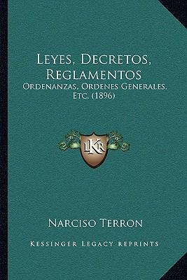 Libro Leyes, Decretos, Reglamentos - Narciso Terron