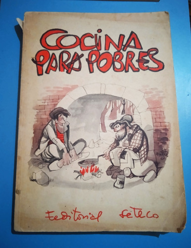 Cocina Para Pobres (recetario) / Alfredo Juderías