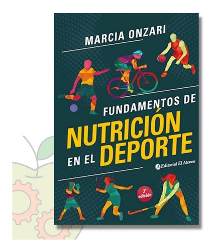 Fundamentos De Nutrición En El Deporte - Marcia Onzari 