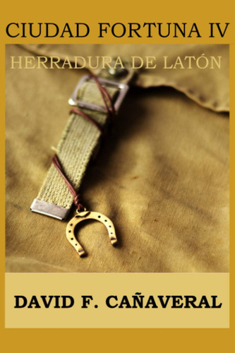 Libro: Herradura De Laton (ciudad Fortuna) (spanish Edition)