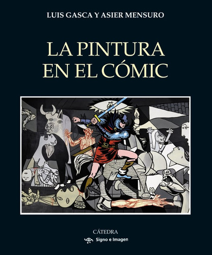 Libro La Pintura En El Comic - Gasca, Luis