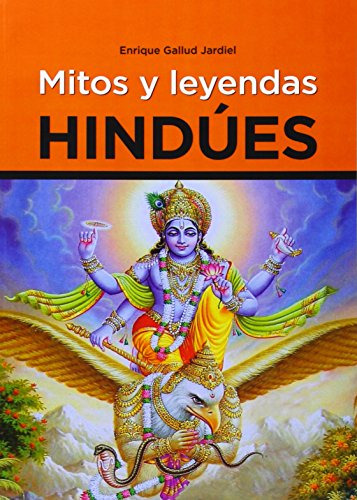Libro Hindues Mitos Y Leyendas De Gallud Jardiel Enrique Gru