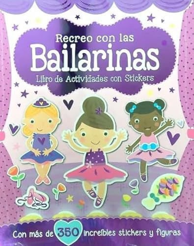 Recreo Con Las Bailarinas - Libro De Actividades Con Sticker