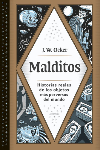 Malditos, de J. W. Ocker. Editorial Luciernaga Chile, tapa dura, edición 1.0 en español, 2022