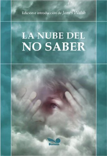 La Nube Del No Saber - Introducción Del P. James Walsh - Bon