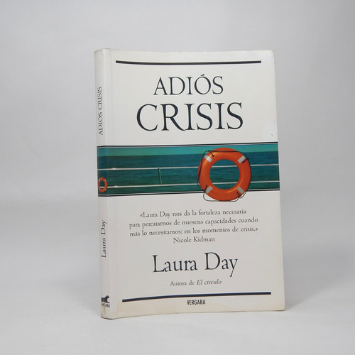 Adiós Crisis Laura Day Ediciones B 2007 B7