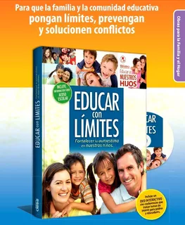 Libro Educar Sin Límites La Autoestima En Nuestros Niños