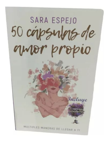 50 Capsulas De Amor Propio, Sara Espejo