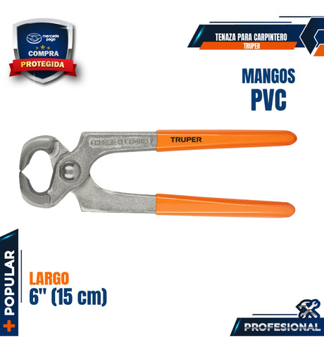 Tenaza Para Carpintero 6 , Truper 17385