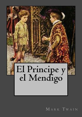 Libro El Principe Y El Mendigo