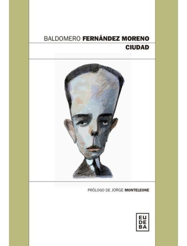 Ciudad - Fernandez Moreno Baldomero (libro) - Nuevo