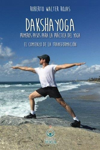 Daksha Yoga- Primeros Pasos Para La Practica Del Yoga - Roja