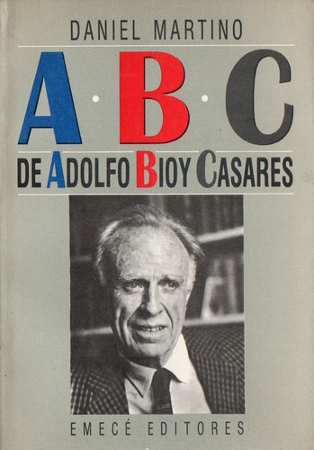 Daniel Martino - Abc De Adolfo Bioy Casares