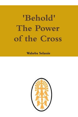 Libro Behold The Power Of The Cross - Selassie, Waheba