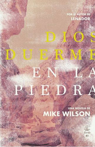 Dios Duerme En La Piedra (nuevo) - Mike Wilson