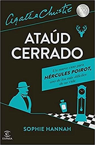 Ataúd Cerrado: Un Nuevo Caso De Hércules Poirot (espasa Narr