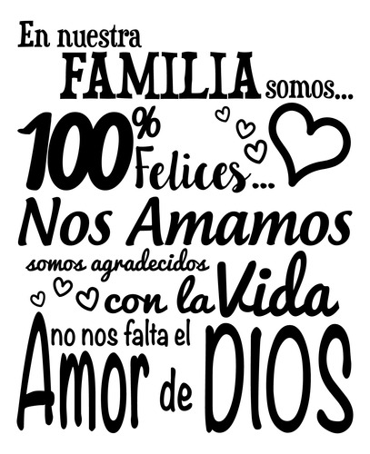 Frase Decorativa En Nuestra Familia Ref 007