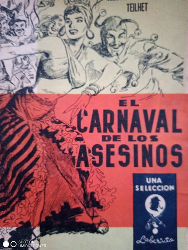 El Carnaval De Los Asesinos- Hildegarde Tolman Teilhet