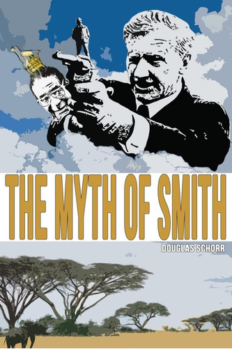 Libro: En Inglés Se Revela El Mito De Smith Rhodesia