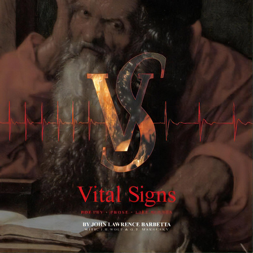 Vital Signs, De Barbetta, John Lawrence. Editorial Authorhouse, Tapa Blanda En Inglés