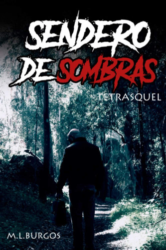 Libro Sendero De Sombras, Manuel Burgos