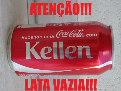 Lata Coca Cola Vazia Com Nome - Kellen