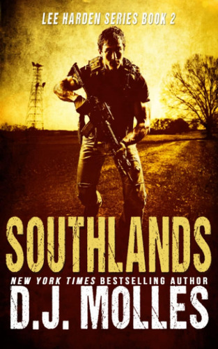 Libro: Libro: Southlands (lee Harden Series (the Remaining