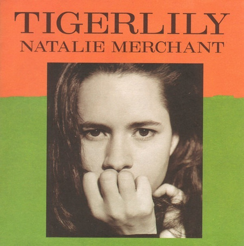 Cd Natalie Merchant Tigerlily 1a. Ed. Us 1995 Raro Importado
