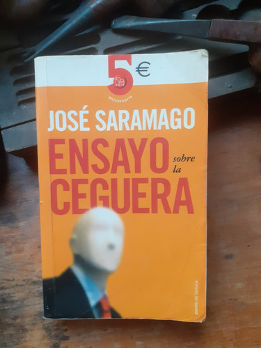 */ensayo Sobre La Ceguera // José Saramago