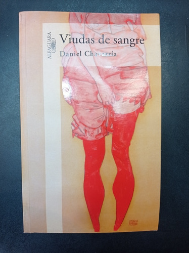 Viudas De Sangre - Daniel Chavarría - Alfaguara