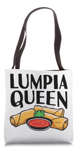 Funny Lumpia Queen For Women Kids Spring Roll Lover Bolsa De
