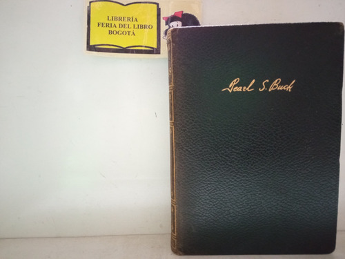 Pearl S. Buck - Novelas - 1958 - Un Hogar Divido - Inglesa