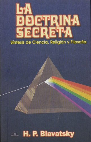 La Doctrina Secreta 5. Blavatsky, Helena Petrovna