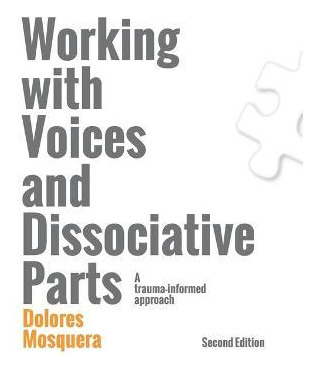 Libro Working With Voices And Dissociative Parts : A Trau...